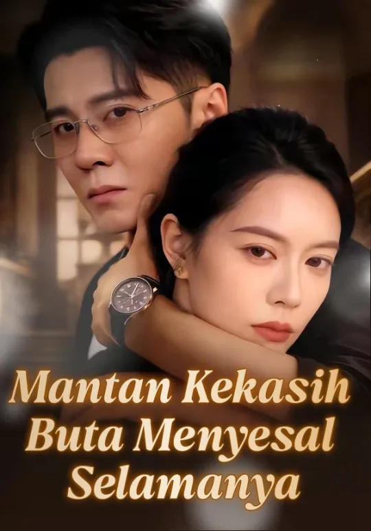 Mantan Kekasih Buta Menyesal Selamanya