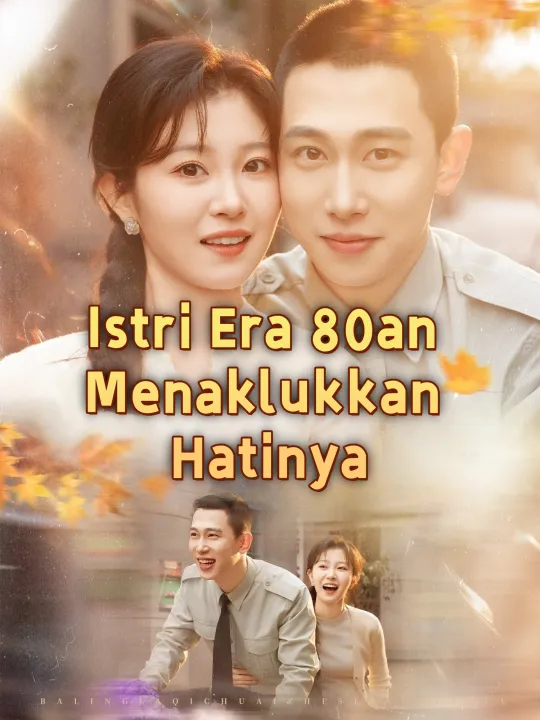 Istri Era 80an Menaklukkan Hatinya